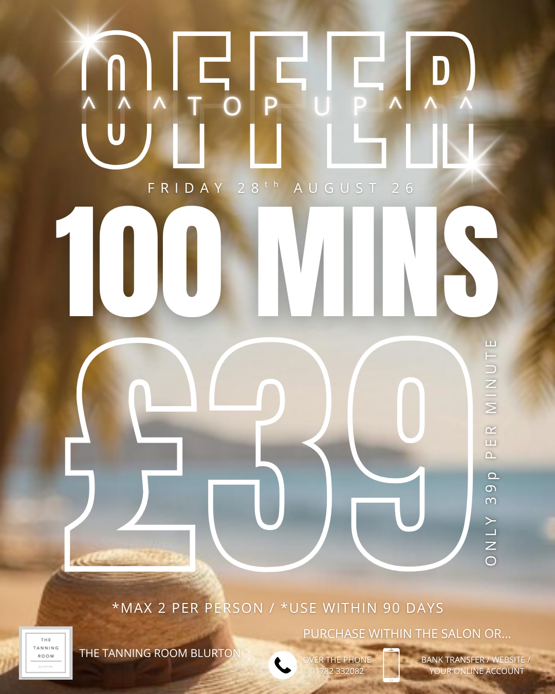 TOP UP OFFER 100 MINUTE TANNING COURSE